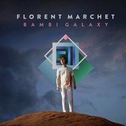 Florent Marchet <i>Bambi Galaxy</i> 4