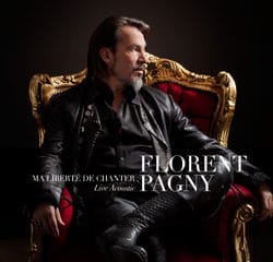Florent Pagny <i>Ma liberté de chanter</i> 21