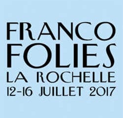 Les premiers artistes des Francofolies 2017 dévoilés 7