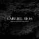 Gabriel Rios <i>This Marauder’s Midnight</i> 13