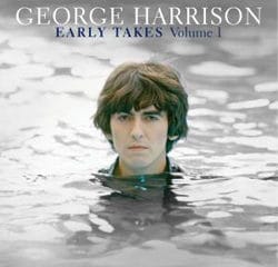 George Harrison <i>Early Takes - Volume 1</i> 5