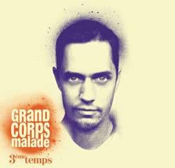 GRAND CORPS MALADE 3ème Temps 6