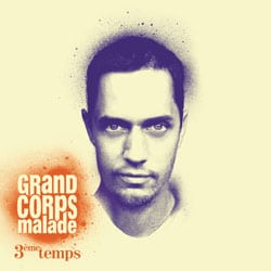 GRAND CORPS MALADE 3ème Temps 28