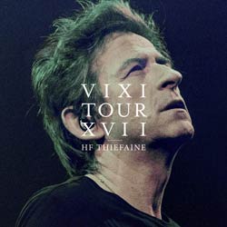 Hubert-Félix Thiéfaine <i>VIXI Tour XVII</i> 4