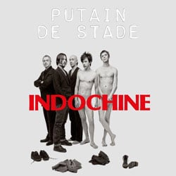 Indochine <i>Putain de Stade</i> 25