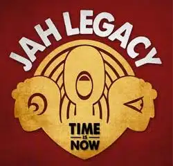 Jah Legacy <i>Time Is Now</i> 14