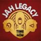 Jah Legacy <i>Time Is Now</i> 12