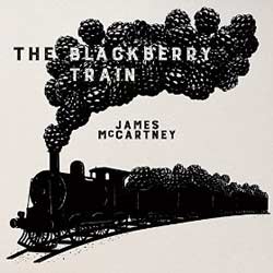 James McCartney <i>The Blackberry Train</i> 4