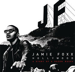 Jamie Foxx <i>Hollywood : A Story Of A Dozen Roses</i> 5