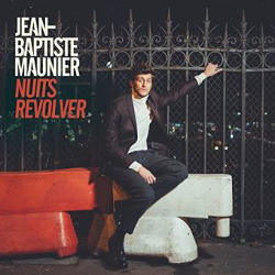 Jean-Baptiste Maunier : <i>Nuits Revolver</i> 4