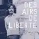 Hommage à Jean Ferrat <i> Des airs de liberté</i> 6
