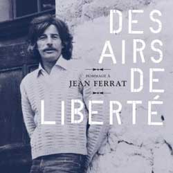 Hommage à Jean Ferrat <i> Des airs de liberté</i> 4
