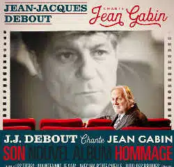 Jean-Jacques Debout Chante Jean Gabin 5