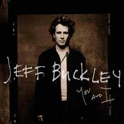 Jeff Buckley <i>You And I</i> 4