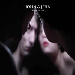 John & Jehn <i>Time For The Devil</i> 5
