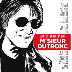 Joyeux Anniversaire M’sieur Dutronc 4