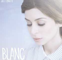 Julie Zenatti <i>Blanc</i> 7