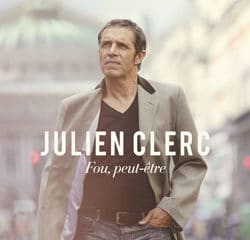Julien Clerc <i>Fou, peut-être</i> 18