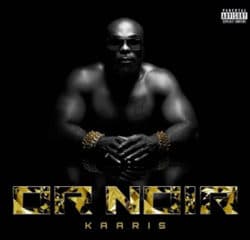 Kaaris : « Or Noir » 11