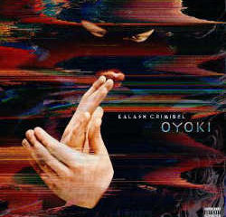 Kalash Criminel : <i>Oyoki</i> 11