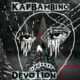 Kap Bambino <i>Devotion</i> 22