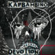 Kap Bambino <i>Devotion</i> 18