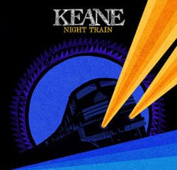 Keane <i>Night Train</i> 14