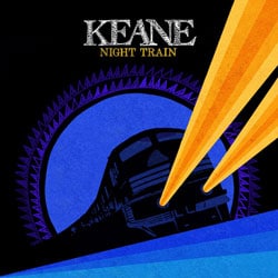 Keane <i>Night Train</i> 4