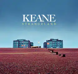 KEANE Strangeland 8