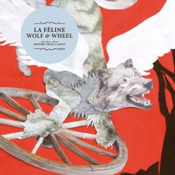 La Féline <i>Wolf & Wheel</i> 4