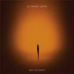 La Grande Sophie <i>Nos Histoires</i> 7