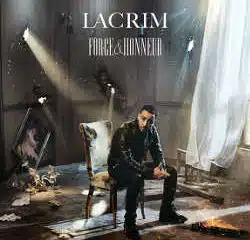 Lacrim : <i>Force & Honneur</i> 8