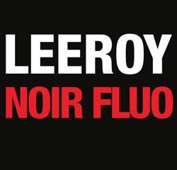 Leeroy <i>Noir Fluo</i> 7