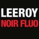 Leeroy <i>Noir Fluo</i> 10