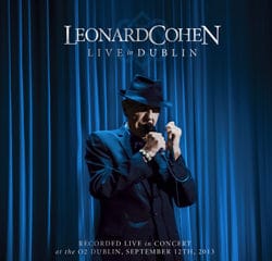 Leonard Cohen <i>Live in Dublin</i> 20