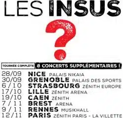8 concerts supplémentaires pour les Insus 14