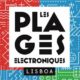 Les Plages Electroniques s'exportent à Lisbonne 30