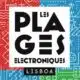 Les Plages Electroniques s'exportent à Lisbonne 33