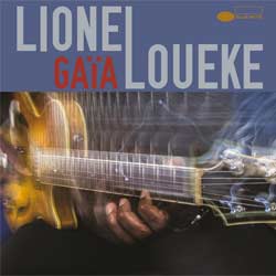 Lionel Loueke <i>Gaïa</i> 4