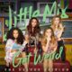 Little Mix <i>Get Weird</i> 7