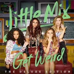 Little Mix <i>Get Weird</i> 4