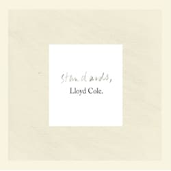 Lloyd Cole « Standards » 4