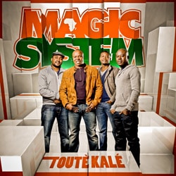 MAGIC SYSTEM Toutè Kalé 19