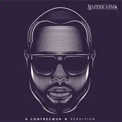Maître Gims <i>A Contrecoeur</i> 16