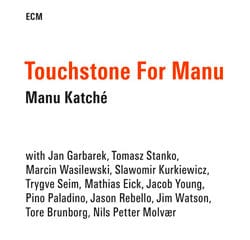 Manu Katché <i>Touchstone for Manu</i> 29