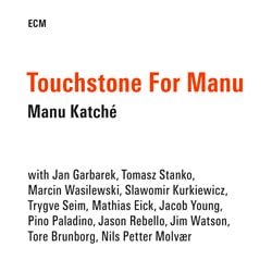 Manu Katché <i>Touchstone for Manu</i> 28