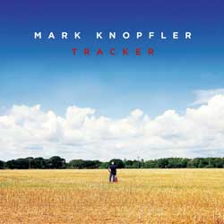 Mark Knopfler <i>Tracker</i> 4