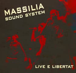 Massilia Sound System <i>Live e Libertat</i> 17