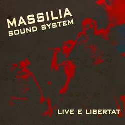 Massilia Sound System <i>Live e Libertat</i> 4