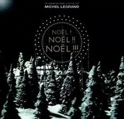 Michel Legrand <i>Noël ! Noël !! Noël !!!</i> 11